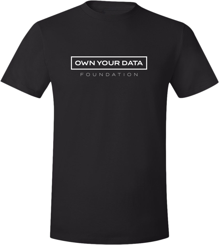 Own Your Data Foundation T-Shirt