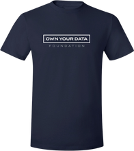 Load image into Gallery viewer, Own Your Data Foundation T-Shirt
