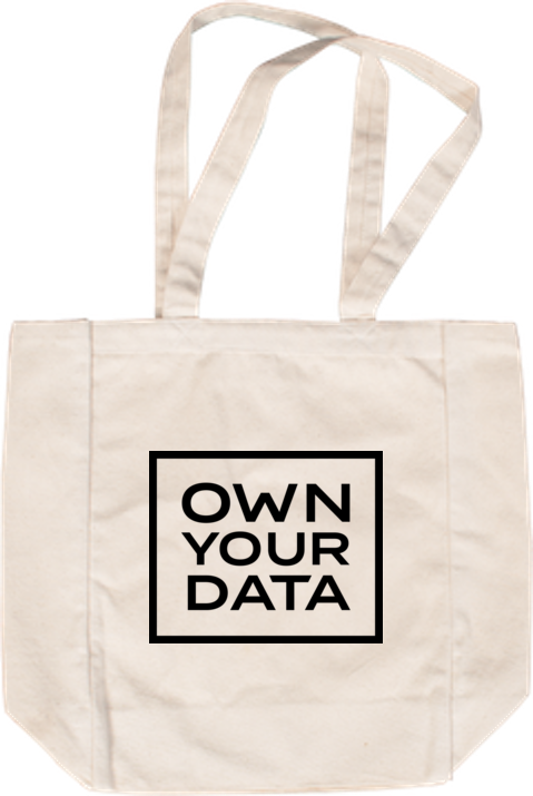 OWN YOUR DATA TOTE BAG